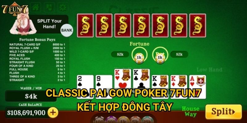 Classic Pai Gow Poker 7fun7 kết hợp Đông Tây